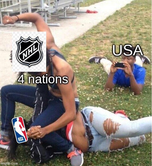 NHL Viewership meme | USA; 4 nations | image tagged in guy recording a fight,memes,nhl,hockey,nba memes,nba | made w/ Imgflip meme maker