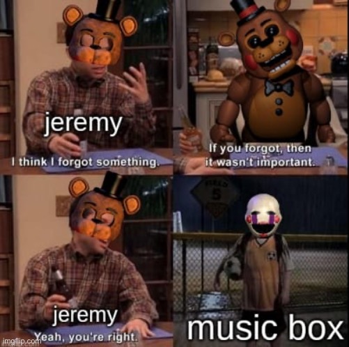 A FNAF Meme a Day: Day 320 | image tagged in fnaf,a fnaf meme a day | made w/ Imgflip meme maker