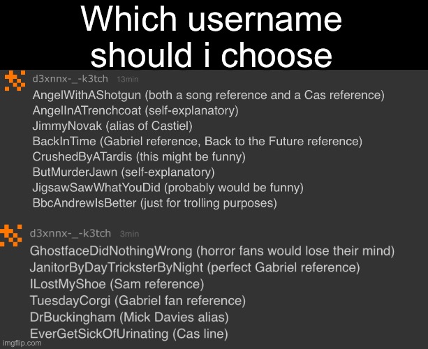 Which username should i choose | made w/ Imgflip meme maker