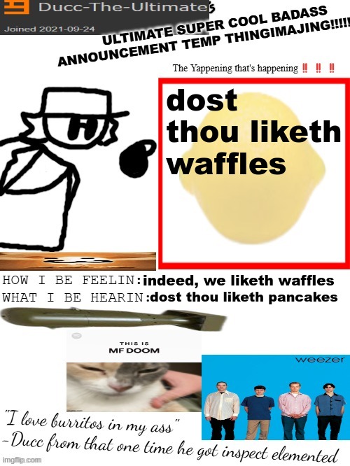 Indeed, we liketh pancakes. | dost thou liketh waffles; indeed, we liketh waffles; dost thou liketh pancakes | image tagged in dtu's ultimate super cool badass announcement temp thingimajing | made w/ Imgflip meme maker