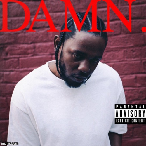 DAMN. | image tagged in damn | made w/ Imgflip meme maker