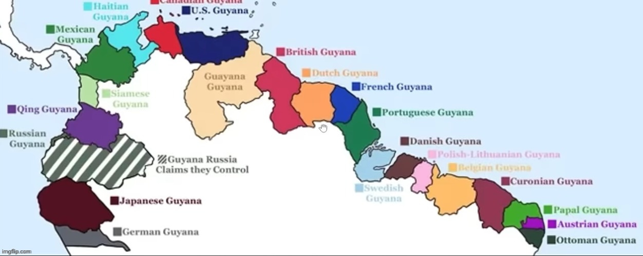 Alternate reality where there are like 20 Guianas instead of just French Guiana | made w/ Imgflip meme maker