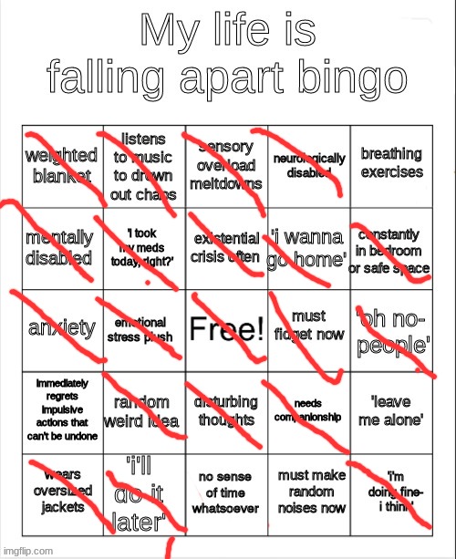 umm... | image tagged in my life is falling apart bingo | made w/ Imgflip meme maker