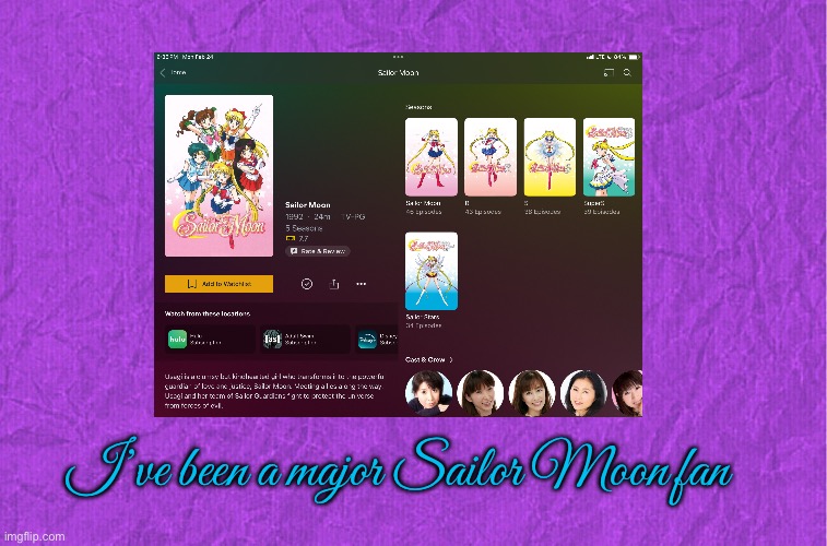 I've Been a Major Sailor Moon Fan | I’ve been a major Sailor Moon fan | image tagged in generic purple background,sailor moon,pretty girl,anime,disney plus,adult swim | made w/ Imgflip meme maker