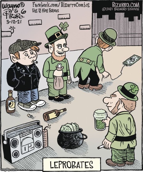 Leprechauns from the wrong side of the tracks… | image tagged in comics/cartoons | made w/ Imgflip meme maker