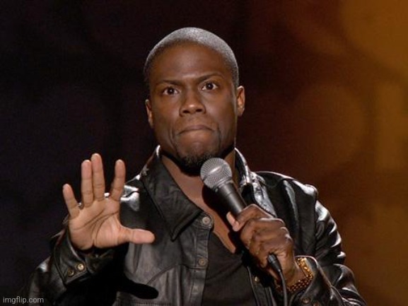 kevin hart | image tagged in kevin hart | made w/ Imgflip meme maker
