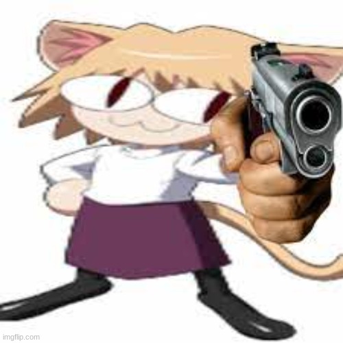 neko arc gun | image tagged in neko arc gun | made w/ Imgflip meme maker
