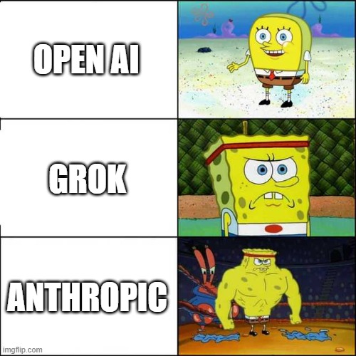 AI War | OPEN AI; GROK; ANTHROPIC | image tagged in spongebob strong | made w/ Imgflip meme maker