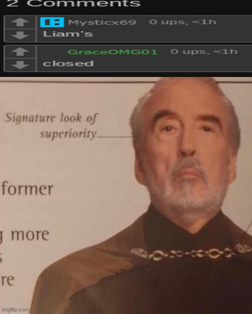 Signature Look of superiority | image tagged in signature look of superiority | made w/ Imgflip meme maker