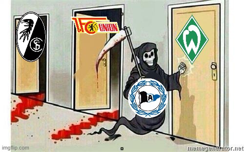 arminia bielefeld | image tagged in grim reaper knocking door | made w/ Imgflip meme maker