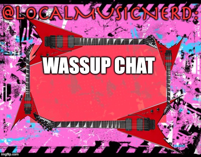 don't mind the old name | WASSUP CHAT | made w/ Imgflip meme maker