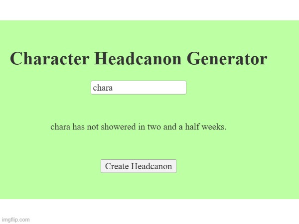 i made another headcannon | image tagged in chara,undertale,character headcannon generator | made w/ Imgflip meme maker