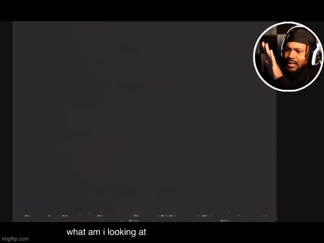 Cory “What am I looking at?” | image tagged in cory what am i looking at | made w/ Imgflip meme maker