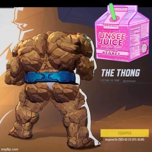 The Thong | image tagged in fantastic 4 | made w/ Imgflip meme maker