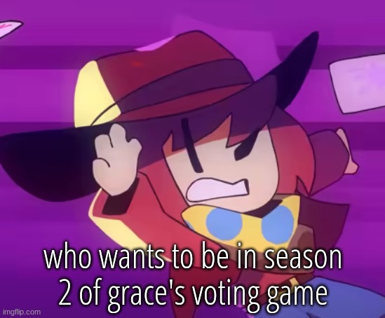 eye | who wants to be in season 2 of grace's voting game | image tagged in eye | made w/ Imgflip meme maker