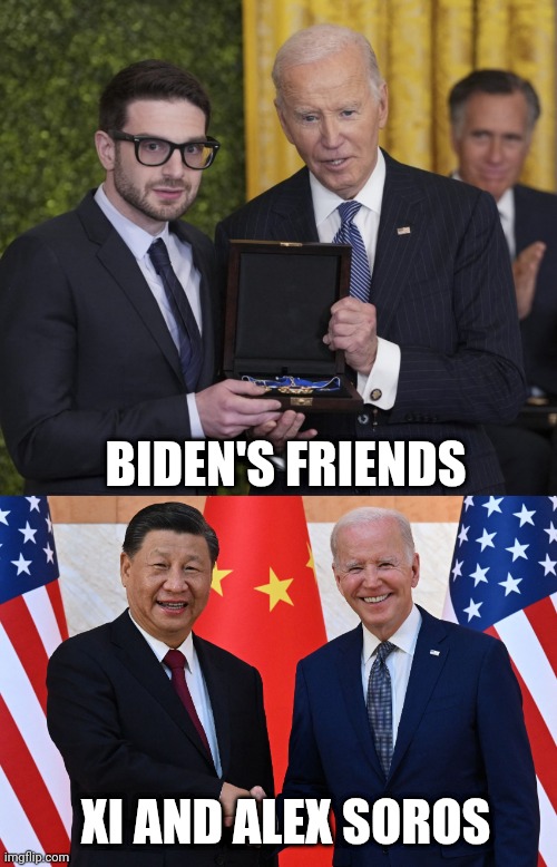 BIDEN'S FRIENDS XI AND ALEX SOROS | made w/ Imgflip meme maker