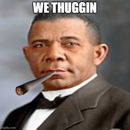 we thuggin (BHM) | WE THUGGIN | made w/ Imgflip meme maker