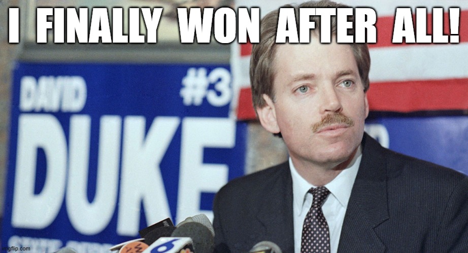 And the Winner Is - ! | I  FINALLY  WON  AFTER  ALL! | image tagged in maga | made w/ Imgflip meme maker