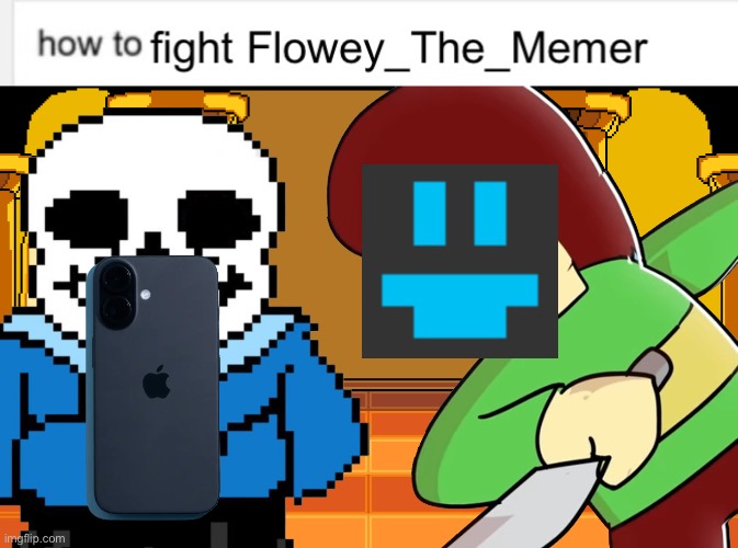 Fixed to make more sense | image tagged in sans undertale,flowey_the_memer kills sans | made w/ Imgflip meme maker