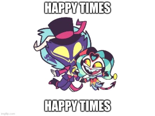 :) | HAPPY TIMES; HAPPY TIMES | made w/ Imgflip meme maker