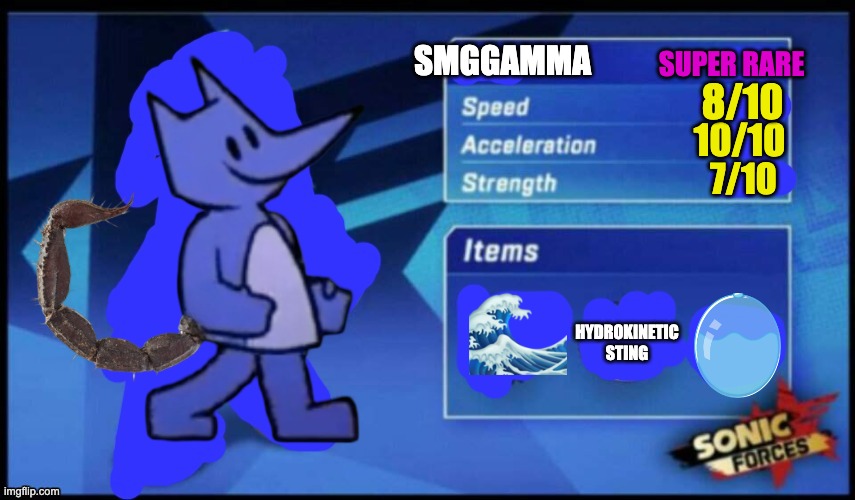 [UPDATED] Sonic Forces Meme Battle | SUPER RARE; SMGGAMMA; 8/10; 10/10; 7/10; HYDROKINETIC STING | image tagged in updated sonic forces meme battle,memes,smg4,fanlore,smggamma,smg5 | made w/ Imgflip meme maker