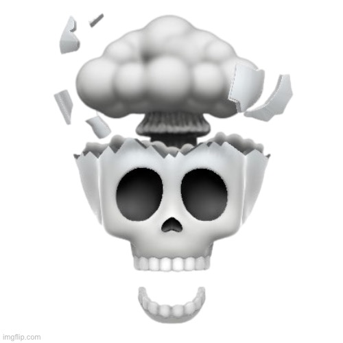 mindblown skull | image tagged in mindblown skull | made w/ Imgflip meme maker