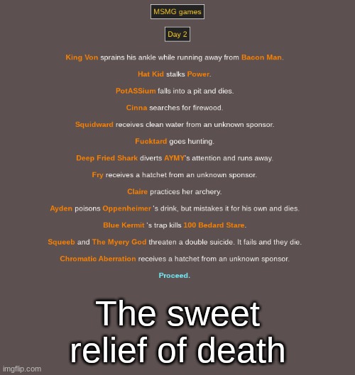 The sweet relief of death | made w/ Imgflip meme maker