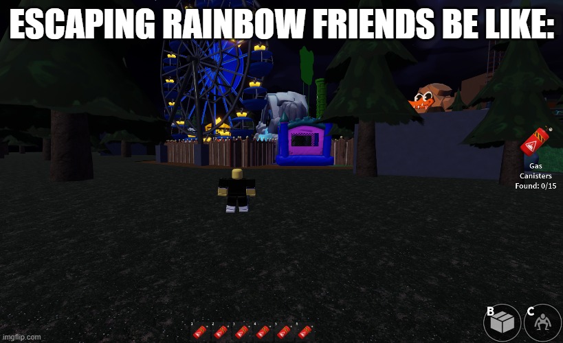 waa | ESCAPING RAINBOW FRIENDS BE LIKE: | image tagged in blank white template | made w/ Imgflip meme maker