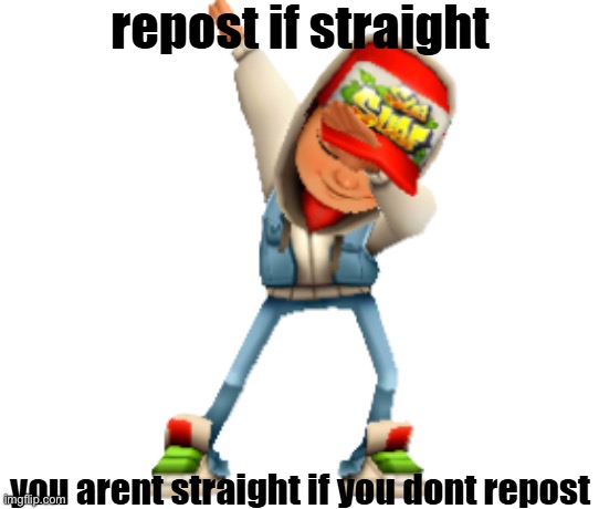 shitpost | image tagged in repost if straight for msmg only | made w/ Imgflip meme maker