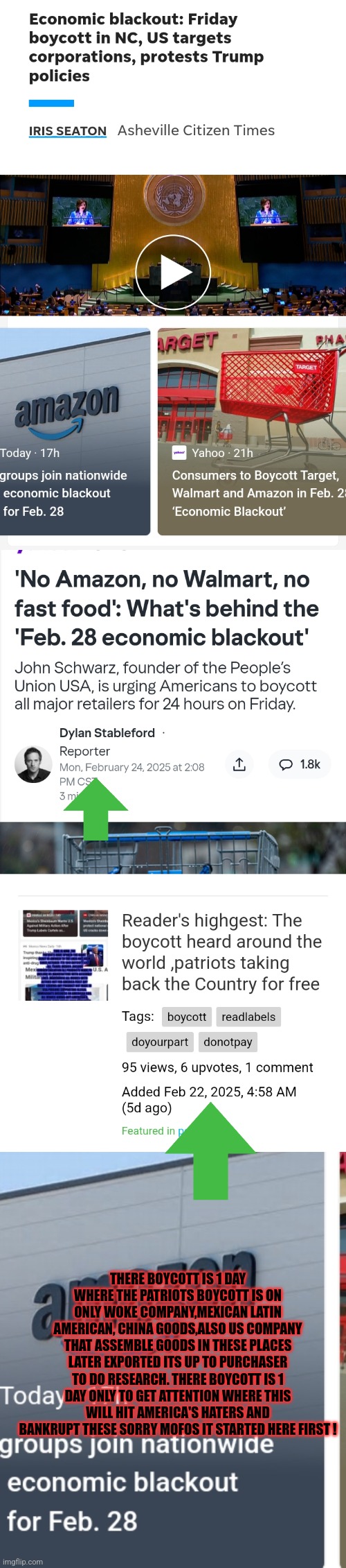 Readers highgest : It started with 1 patriot now gaining traction,buckle up America's fighting back and it doesn't cost you a ce | THERE BOYCOTT IS 1 DAY WHERE THE PATRIOTS BOYCOTT IS ON ONLY WOKE COMPANY,MEXICAN LATIN AMERICAN, CHINA GOODS,ALSO US COMPANY THAT ASSEMBLE GOODS IN THESE PLACES LATER EXPORTED ITS UP TO PURCHASER TO DO RESEARCH. THERE BOYCOTT IS 1 DAY ONLY TO GET ATTENTION WHERE THIS WILL HIT AMERICA'S HATERS AND BANKRUPT THESE SORRY MOFOS IT STARTED HERE FIRST ! | image tagged in easiest job,keepyourmoney,fjb,freedom | made w/ Imgflip meme maker