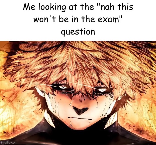 . | made w/ Imgflip meme maker