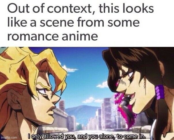 image tagged in jojo's bizarre adventure | made w/ Imgflip meme maker