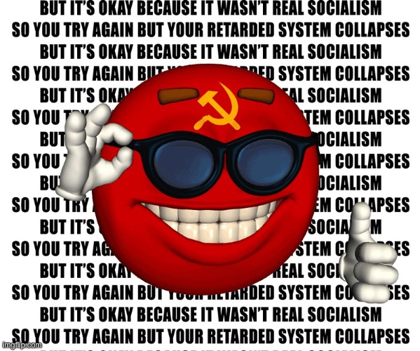 Real Socialism | image tagged in real socialism | made w/ Imgflip meme maker