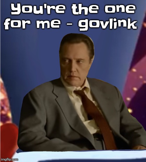 Guhb | You're the one for me - govlink | image tagged in guhb | made w/ Imgflip meme maker