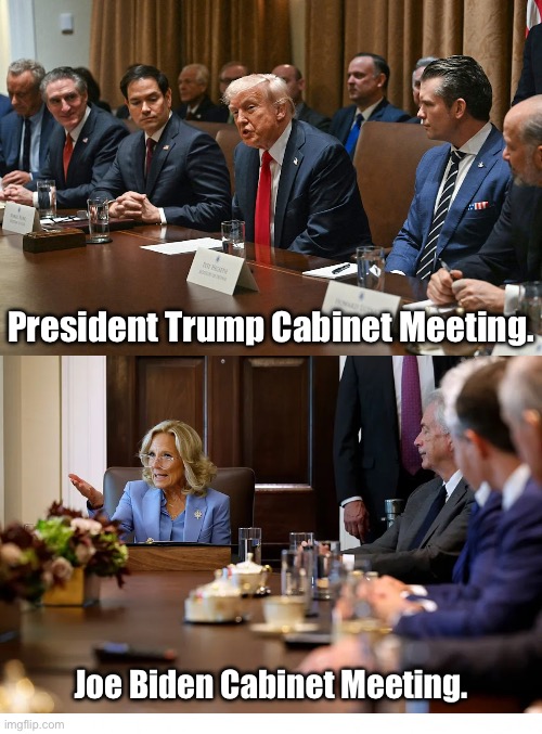 At last, a real White House Cabinet meeting! | President Trump Cabinet Meeting. Joe Biden Cabinet Meeting. | image tagged in president trump,donald trump,trump cabinet,republican party,joe biden,democrat party | made w/ Imgflip meme maker