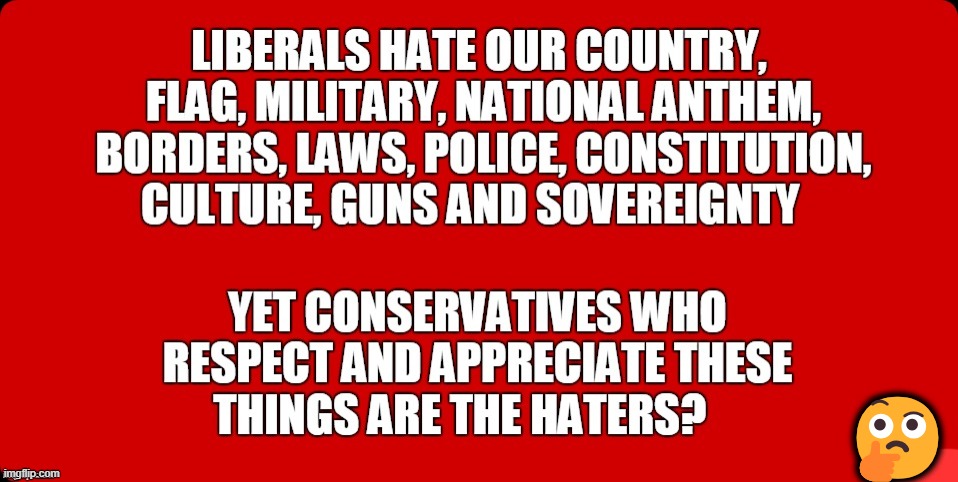 I made this meme years ago yet it is still true today... | 🤔 | image tagged in liberalism is a mental disorder,liberals,leftists,crying democrats,progressives,party of haters | made w/ Imgflip meme maker