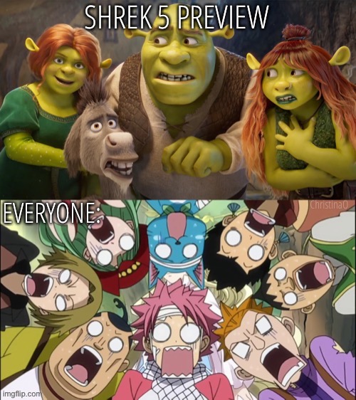 Shrek 5 Memes | image tagged in memes,shrek,shrek 5,fairy tail,dreamworks,anime memes | made w/ Imgflip meme maker