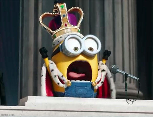 Minions King Bob | image tagged in minions king bob | made w/ Imgflip meme maker