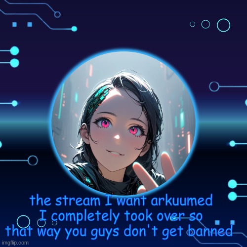 https://imgflip.com/m/LGBT-Comics | the stream I want arkuumed I completely took over so that way you guys don't get banned | image tagged in grace under tech filter | made w/ Imgflip meme maker