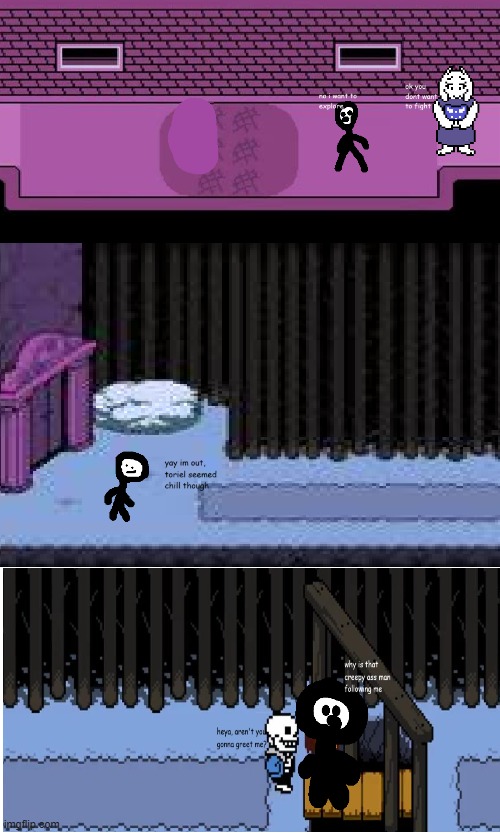 jamal gets to snowdin forest | image tagged in undertale,sans,toriel,jamal | made w/ Imgflip meme maker