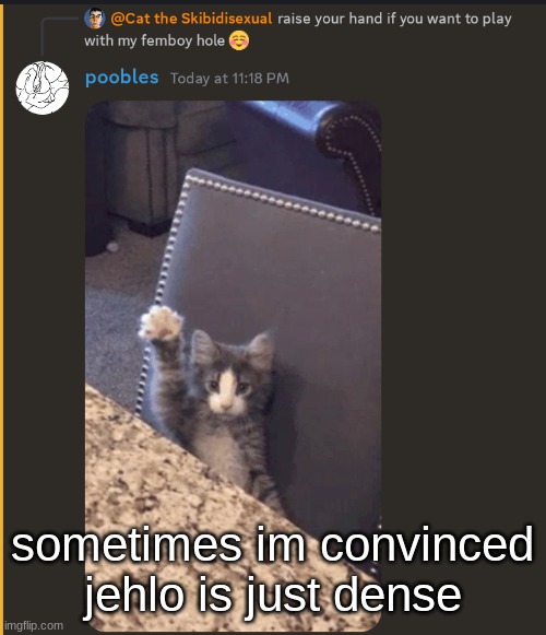 i dont think he knows consequences exist | sometimes im convinced jehlo is just dense | image tagged in freak mode activated | made w/ Imgflip meme maker