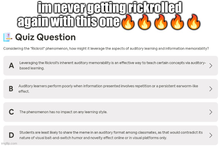 im never getting rickrolled again with this one🔥🔥🔥🔥🔥 | made w/ Imgflip meme maker
