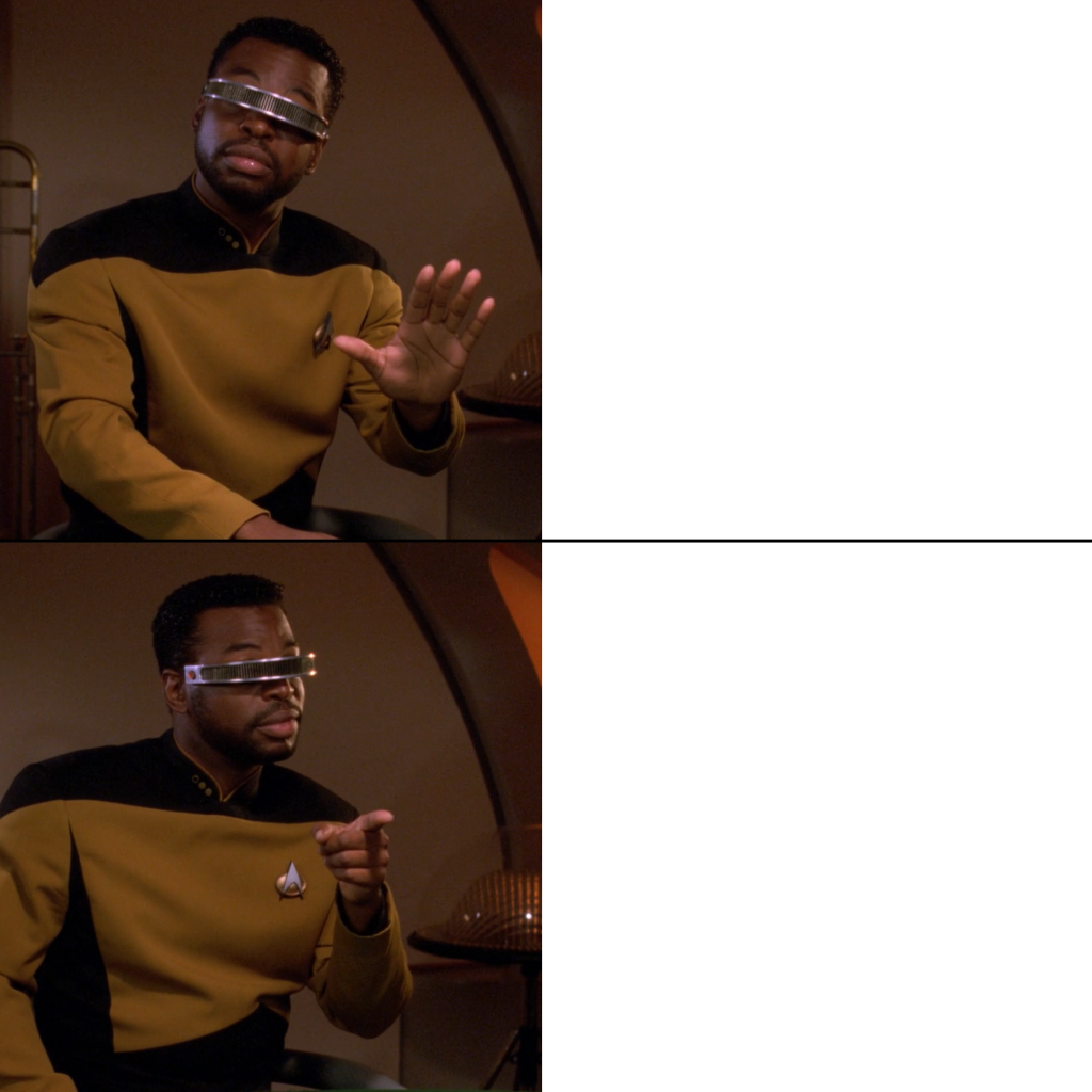Geordi Drake Hotline Bling Blank Meme Template