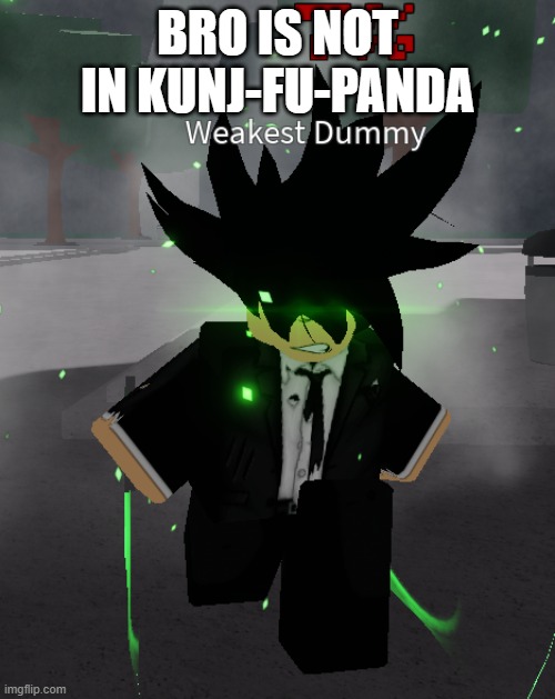 BRO IS NOT IN KUNJ-FU-PANDA | made w/ Imgflip meme maker