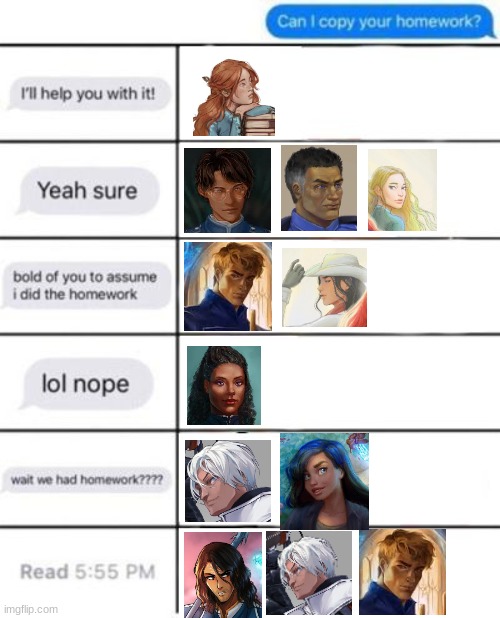 Stormlight Archive characters if you asked to copy their homework | image tagged in can i copy your homework,stormlight archive,memes,funny,characters | made w/ Imgflip meme maker