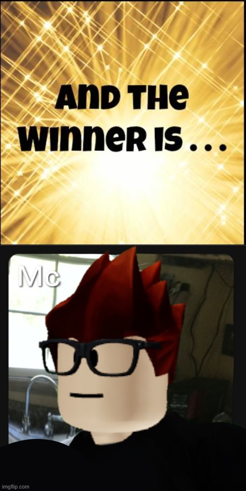 image tagged in the winner is,mc pfp | made w/ Imgflip meme maker