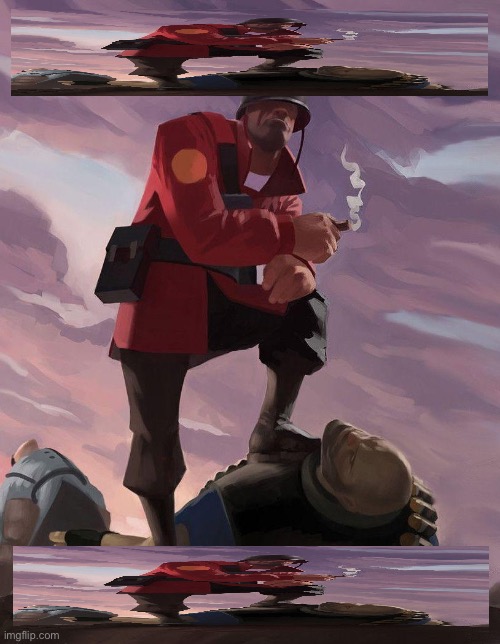 … | image tagged in tf2 soldier poster crop | made w/ Imgflip meme maker