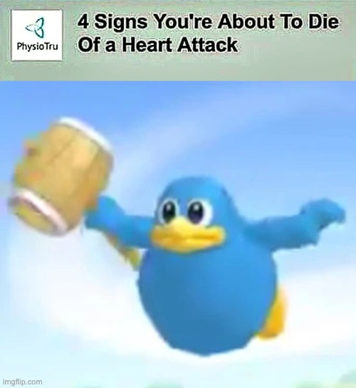 image tagged in 4 signs you're about to die of a heart attack,naked king dedede flying,memes,funny,kirby,wtf | made w/ Imgflip meme maker