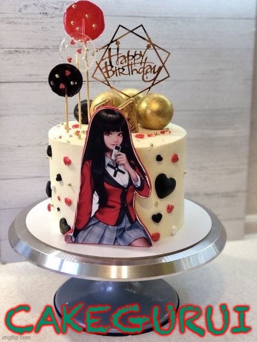 Cakegurui | CAKEGURUI | image tagged in funny,kakegurui,cake,memes | made w/ Imgflip meme maker