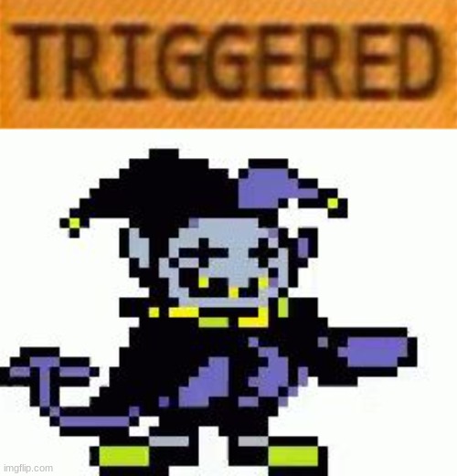 Triggered Jevil | image tagged in triggered jevil | made w/ Imgflip meme maker